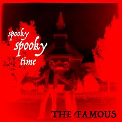 Spooky, Spooky Time