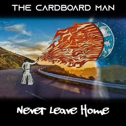 Never Leave Home