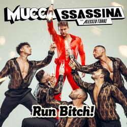 Run Bitch! (feat. Alessio Torri)