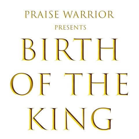 Birth of the King