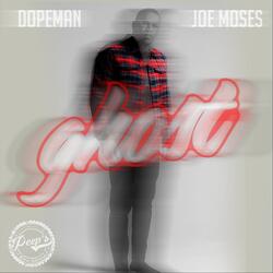 Ghost (feat. Joe Moses)