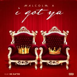 I Got Ya (feat. 3d Na'tee)