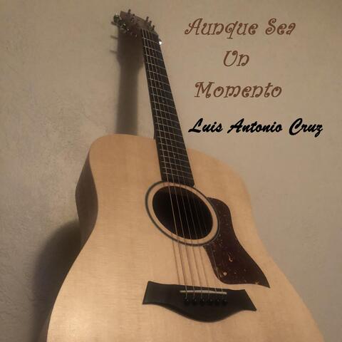 Aunque Sea un Momento