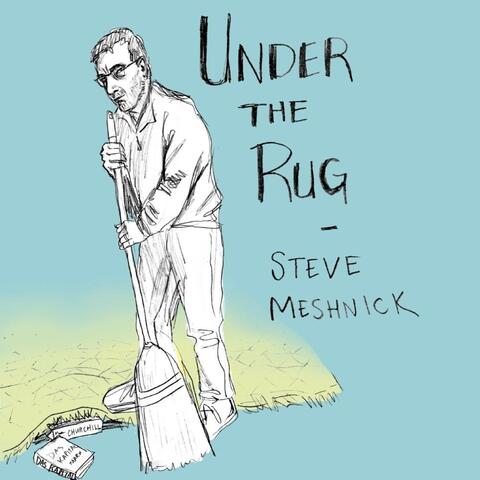 Under the Rug