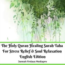 The Holy Quran Healing Surah Taha for Stress Relief & Soul Relaxation (English Edition)