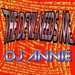 The Devil Needs Me