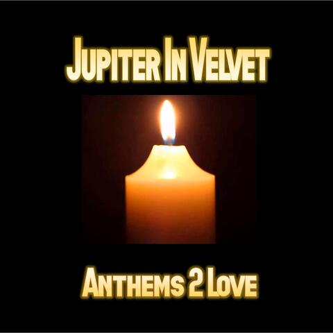 Anthems 2 Love