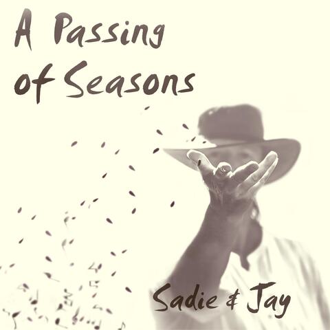 A Passing of Seasons