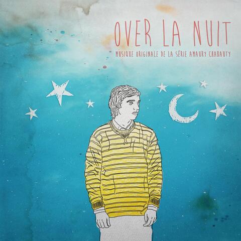 Over la nuit (Bande originale de la série)
