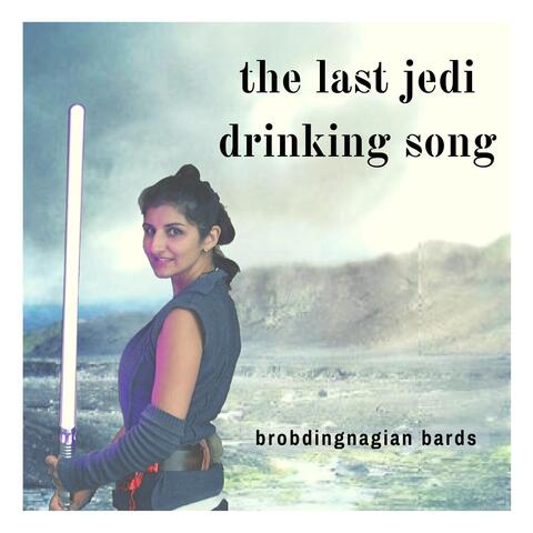 The Last Jedi Drinking Song