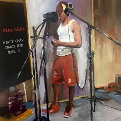 Real Deal (feat. Tracybtk & Noel T.)