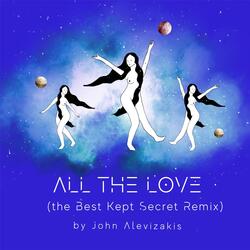 All the Love (The Best Kept Secret Remix)