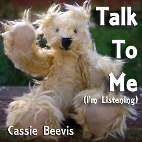 Talk to Me (I'm Listening)