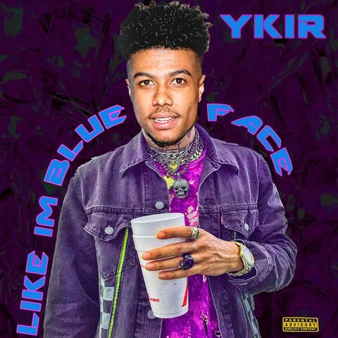 Like I'm Blueface