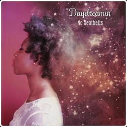 Daydreamin'