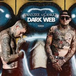 Dark Web (feat. Caskey)