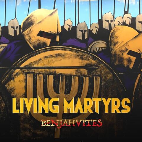 Living Martyrs