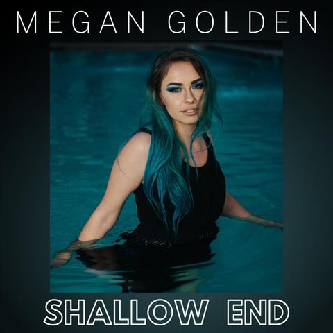 Shallow End