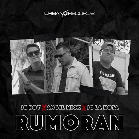 Rumoran (feat. Jc Boy & Jc la Nota)
