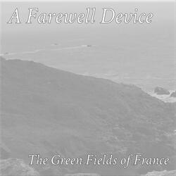 The Green Fields of France