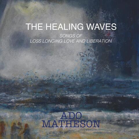 The Healing Waves