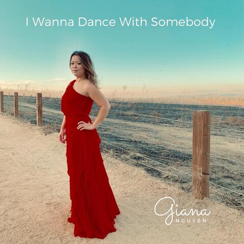 I Wanna Dance with Somebody