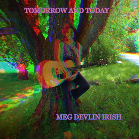 Tomorrow and Today
