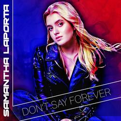 Don't Say Forever