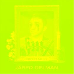 Proximity (Remix) [feat. Jared Gelman]