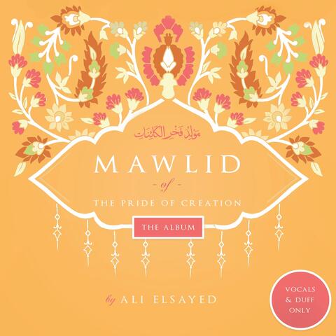 Mawlid of the Pride of Creation (Vocals and Duff Only)