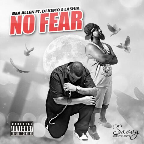 No Fear (feat. DJ Kemo & Lashia)