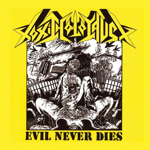 Evil Never Dies