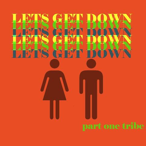 Lets Get Down