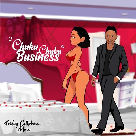 Chuku Chuku Business