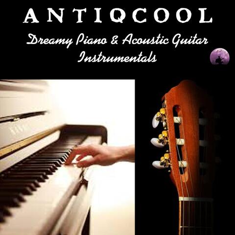 Dreamy Piano and Acoustic Guitar Instrumentals
