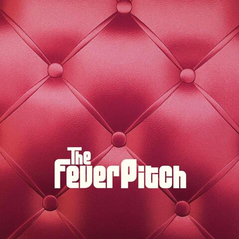 The Fever Pitch