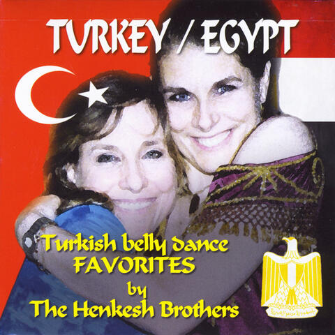 Turkey / Egypt: Turkish Belly Dance Favorites By The Henkesh Brothers