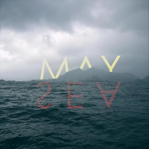 May Sea - EP