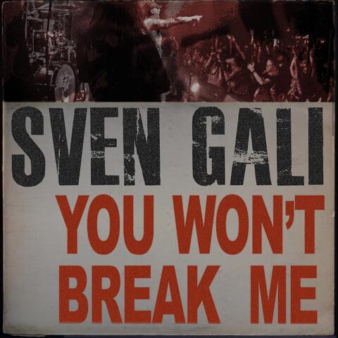 You Won't Break Me