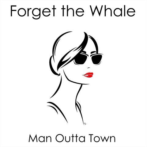 Man Outta Town