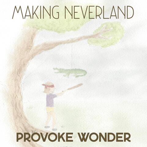 Making Neverland