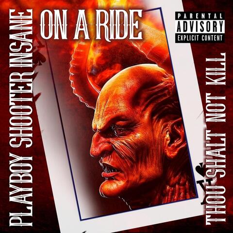 On a Ride (Thou Shalt Not Kill)