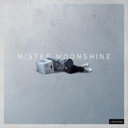 Mister Moonshine