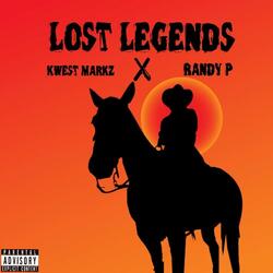 Lost Legends (feat. Randy P)