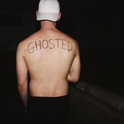 Ghosted.