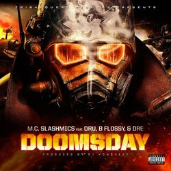 Doomsday (feat. Dru, B Flossy & Dre)