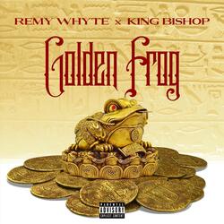 Golden Frog (feat. King Bishop)