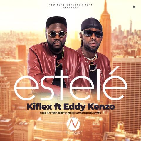 Estelé (feat. Eddy Kenzo)