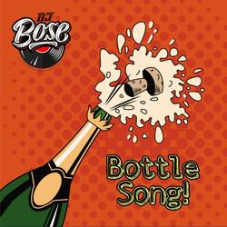 Bottle Song!