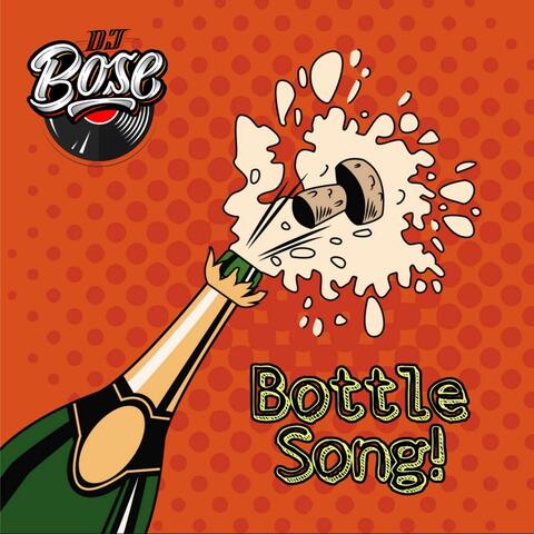 Bottle Song!